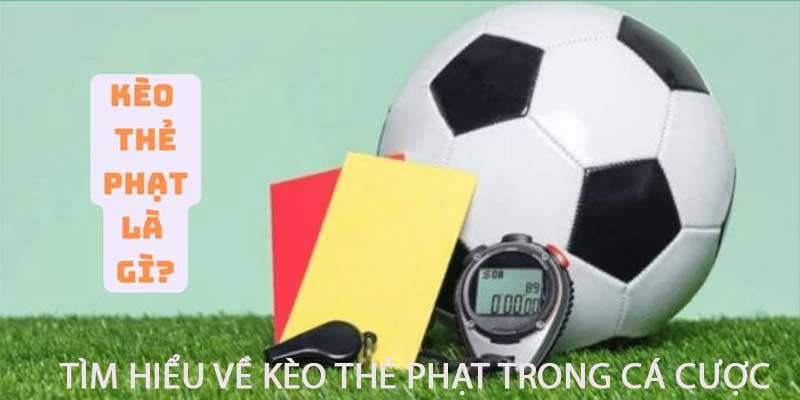 Kèo Thẻ Phạt 23win